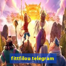 fittfilou telegram